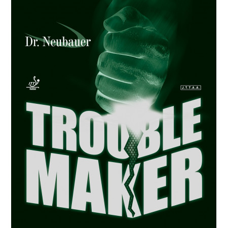 Dr Neubauer Trouble Maker